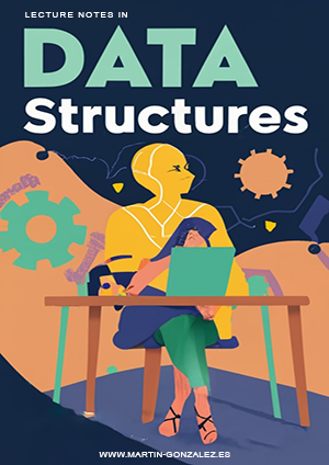 Lecture Notes in Data Structures